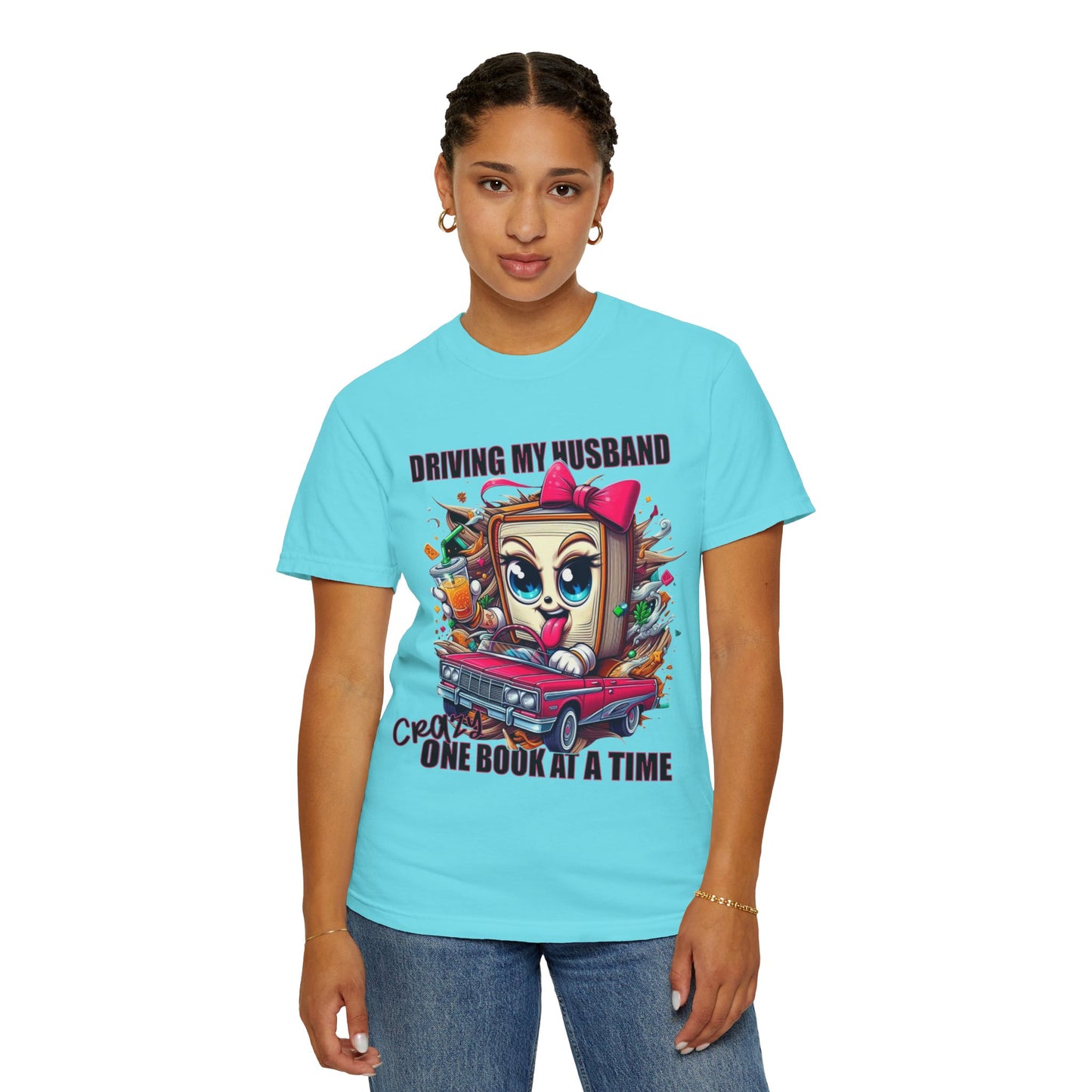 Funny Wife Book Lover Shirt β Driving My Husband Crazy One Book at a Time β Cute Book Tee Gift for Her