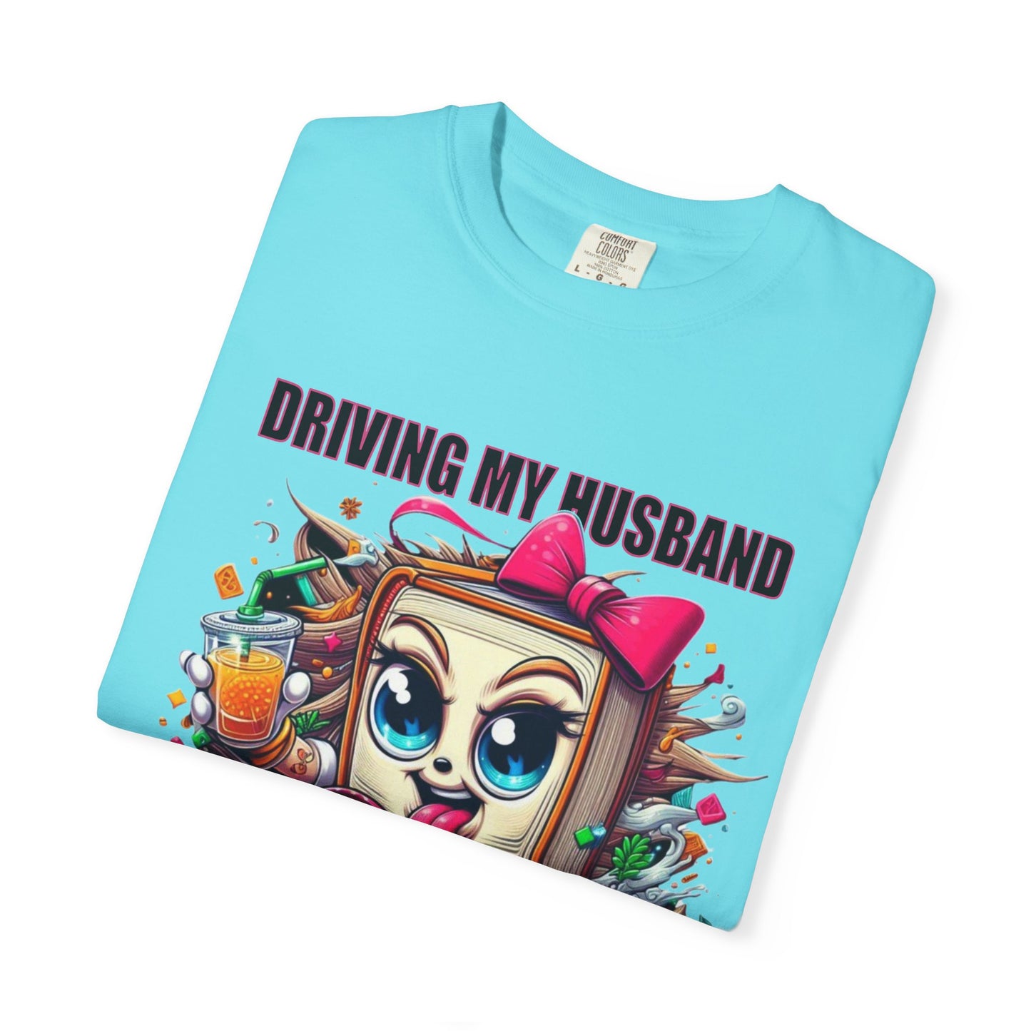 Funny Wife Book Lover Shirt β Driving My Husband Crazy One Book at a Time β Cute Book Tee Gift for Her