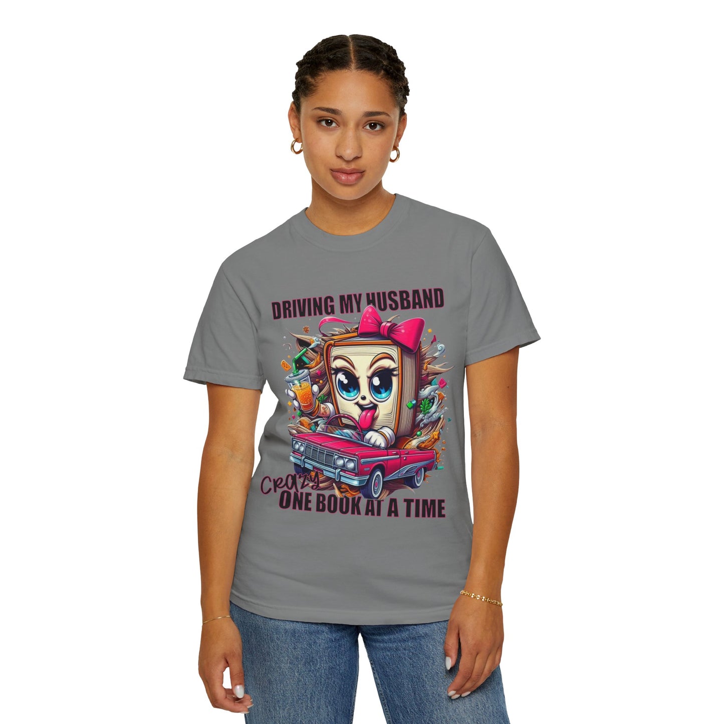 Funny Wife Book Lover Shirt β Driving My Husband Crazy One Book at a Time β Cute Book Tee Gift for Her