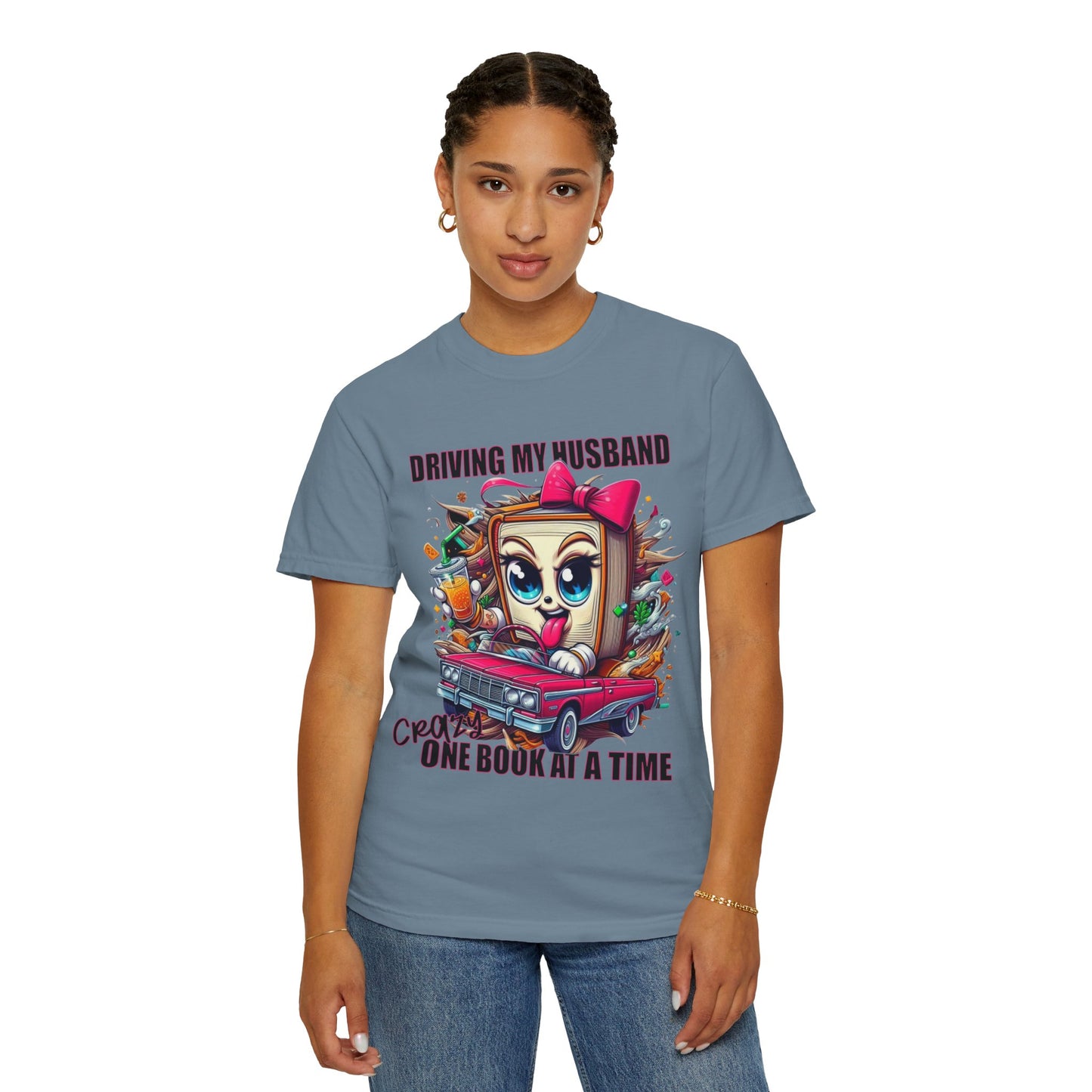 Funny Wife Book Lover Shirt β Driving My Husband Crazy One Book at a Time β Cute Book Tee Gift for Her