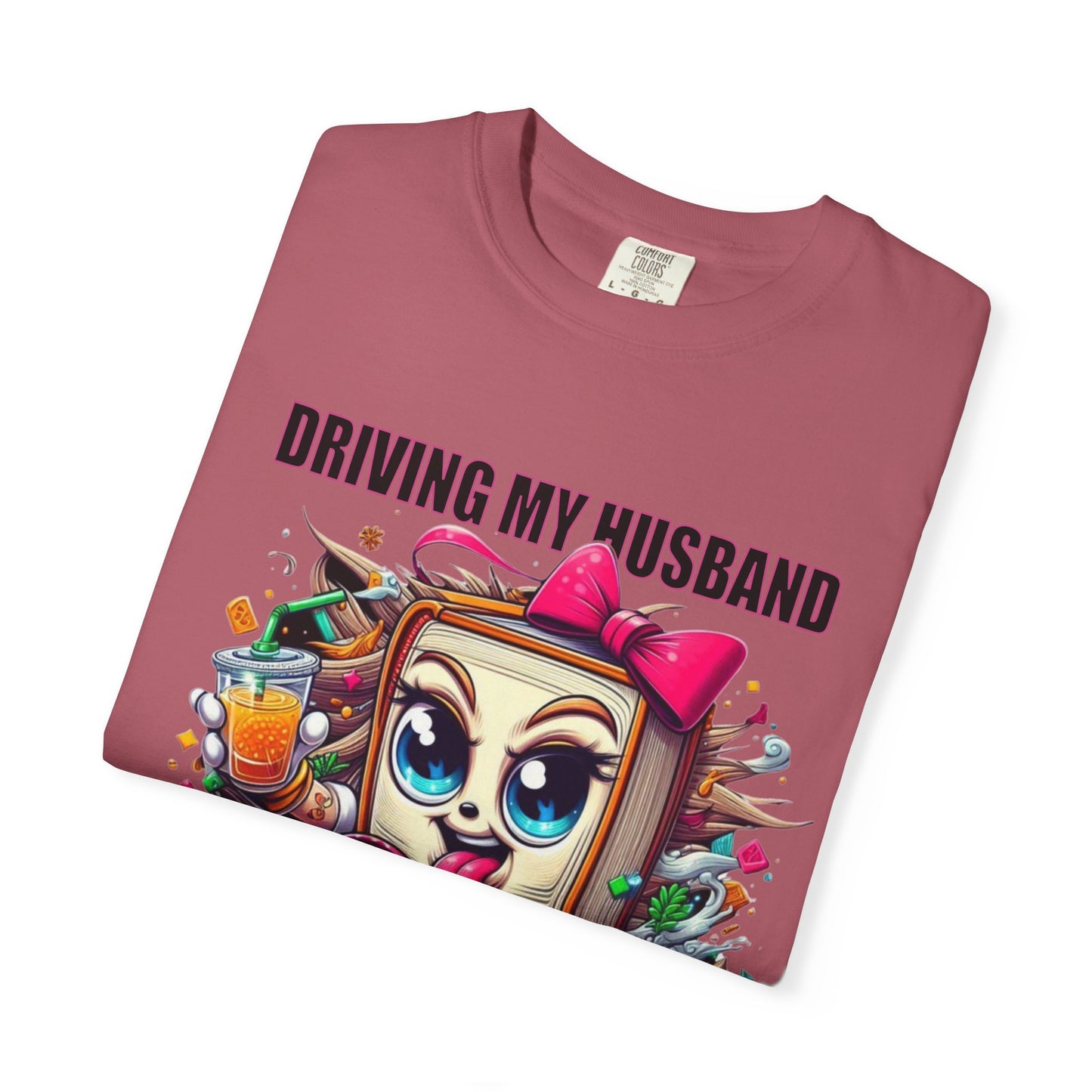 Funny Wife Book Lover Shirt β Driving My Husband Crazy One Book at a Time β Cute Book Tee Gift for Her