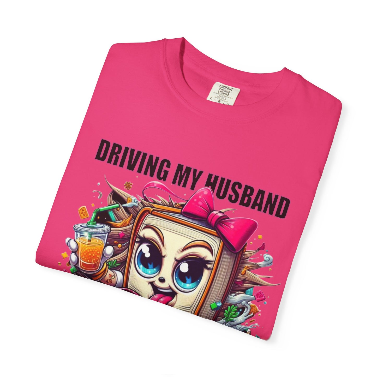Funny Wife Book Lover Shirt β Driving My Husband Crazy One Book at a Time β Cute Book Tee Gift for Her