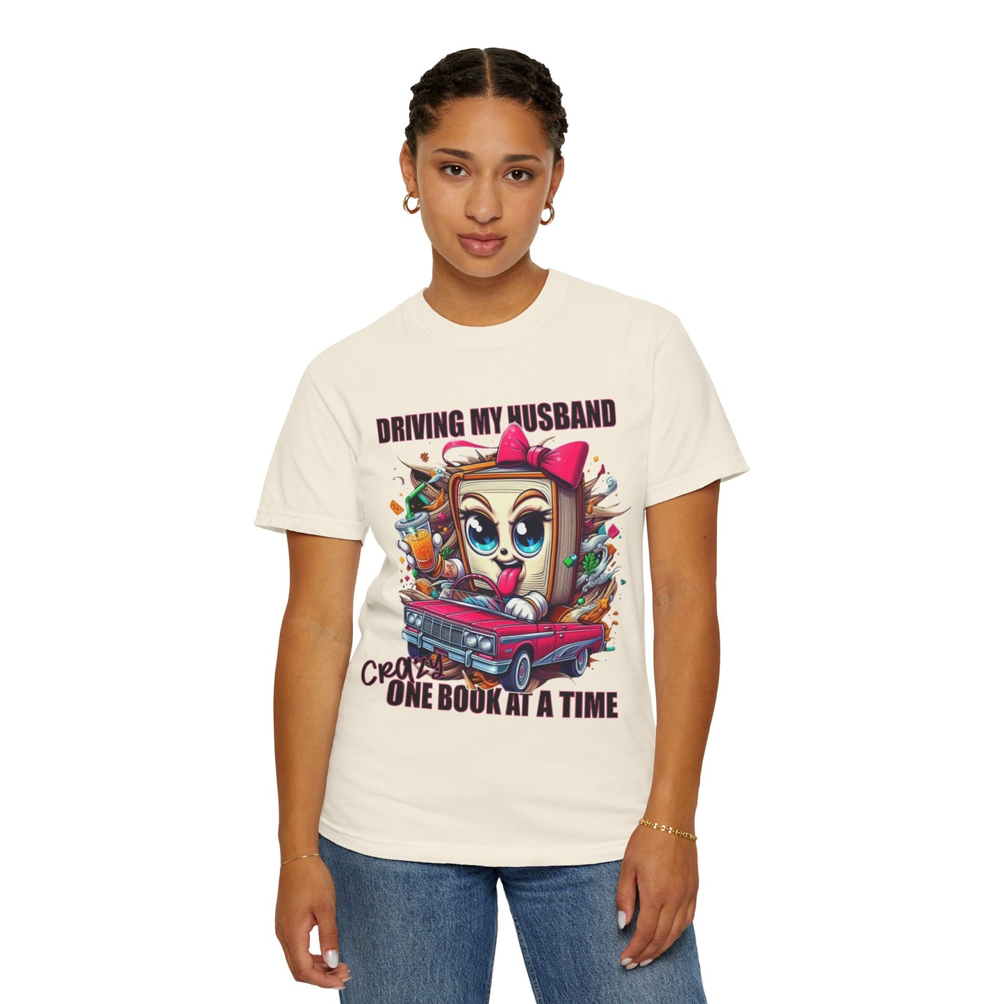 Funny Wife Book Lover Shirt β Driving My Husband Crazy One Book at a Time β Cute Book Tee Gift for Her