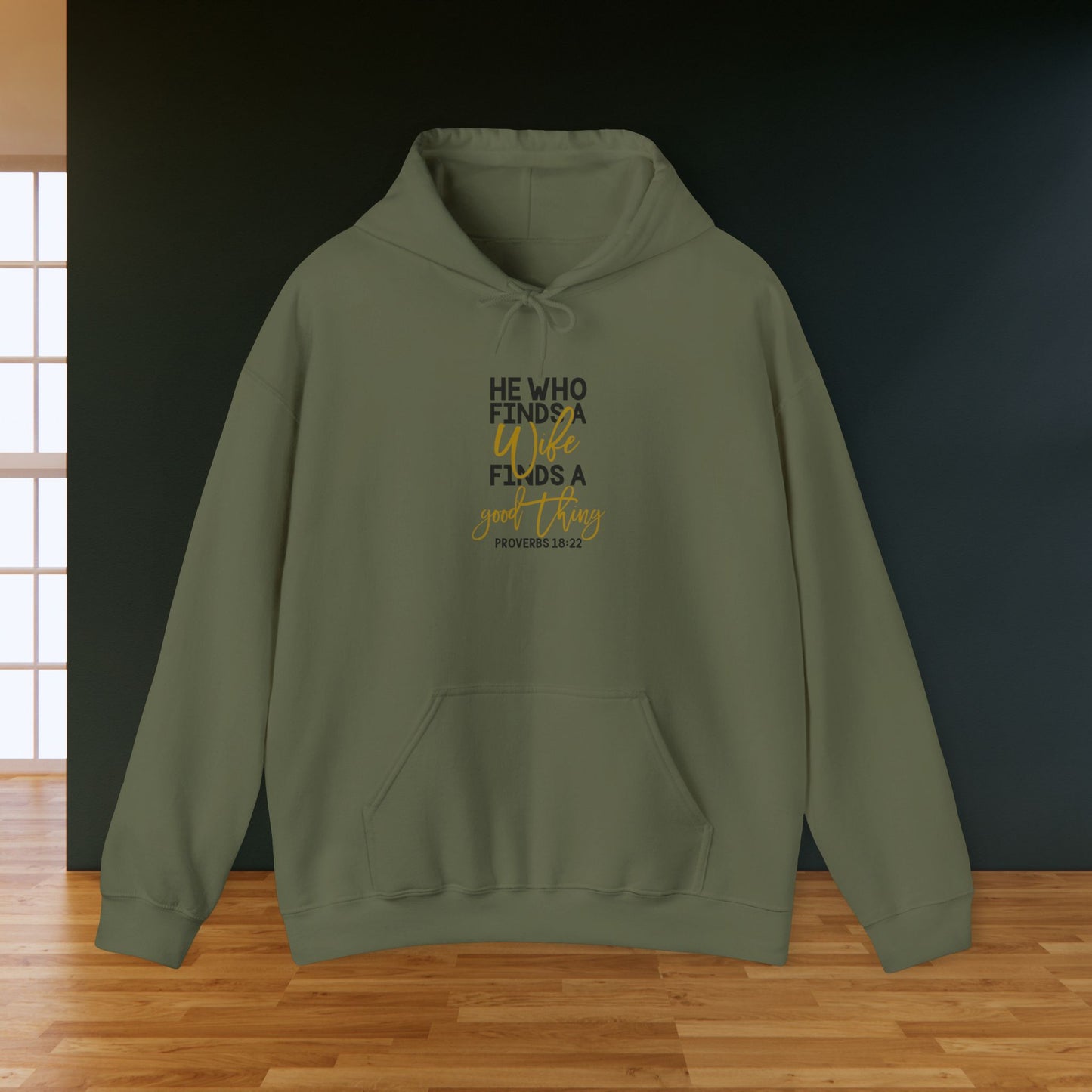He Who Finds A Good Thing Hoodie