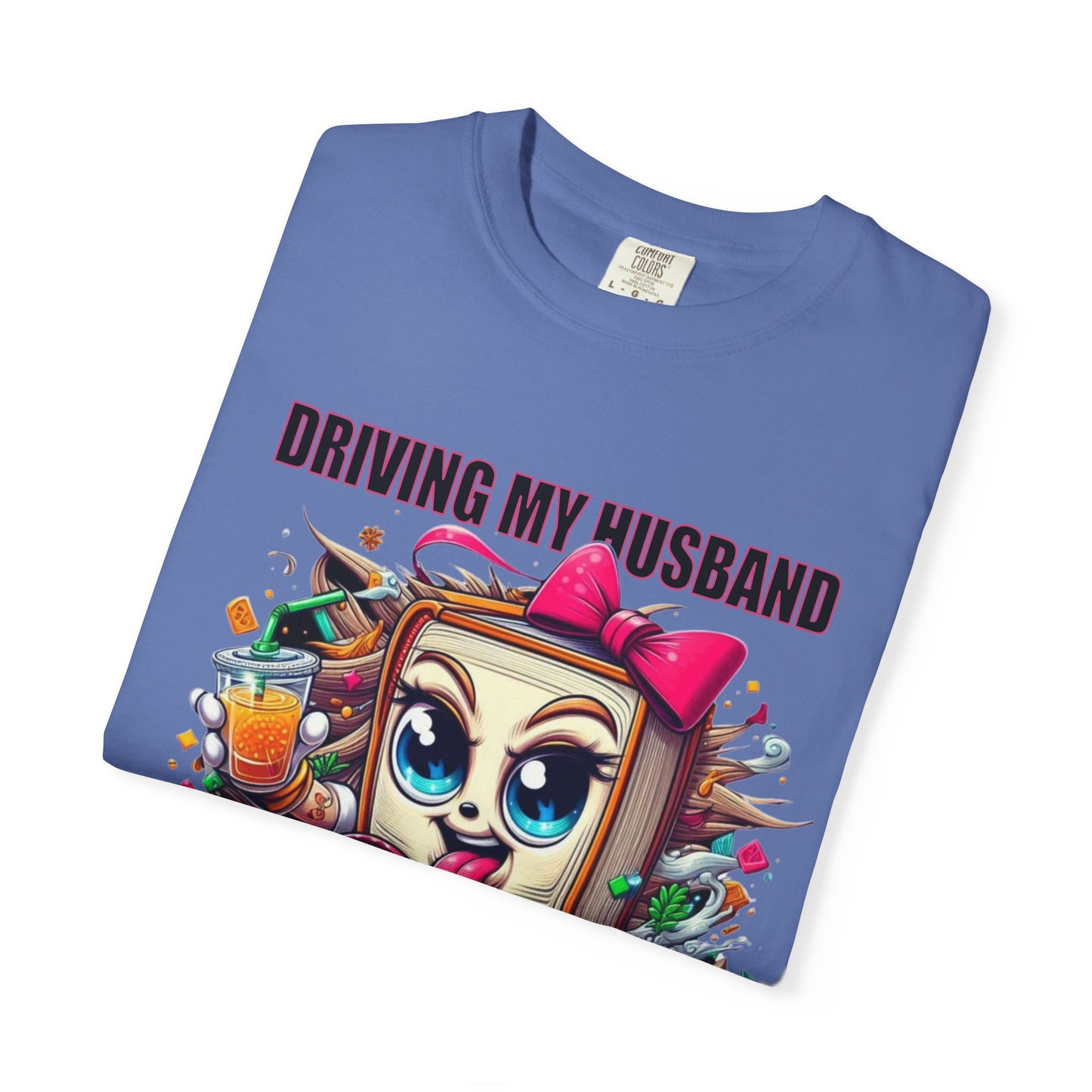 Funny Wife Book Lover Shirt β Driving My Husband Crazy One Book at a Time β Cute Book Tee Gift for Her
