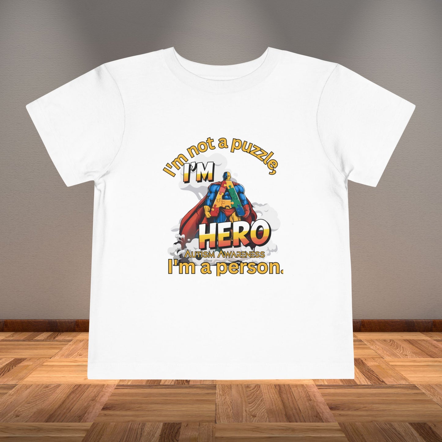 Autism Toddler T-Shirt with Positive Quotes