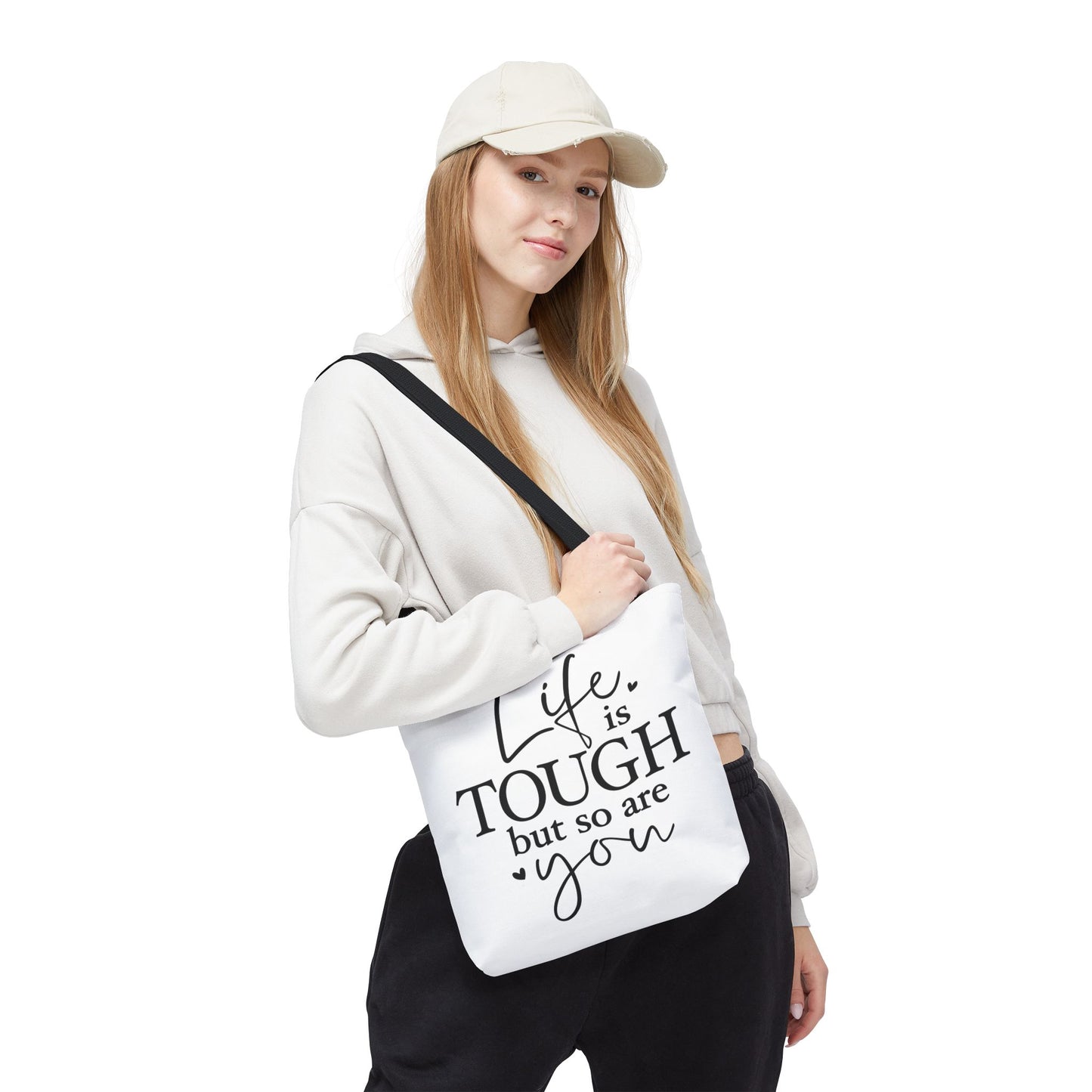 "Life is Tough but so are You" - Motivational Bag