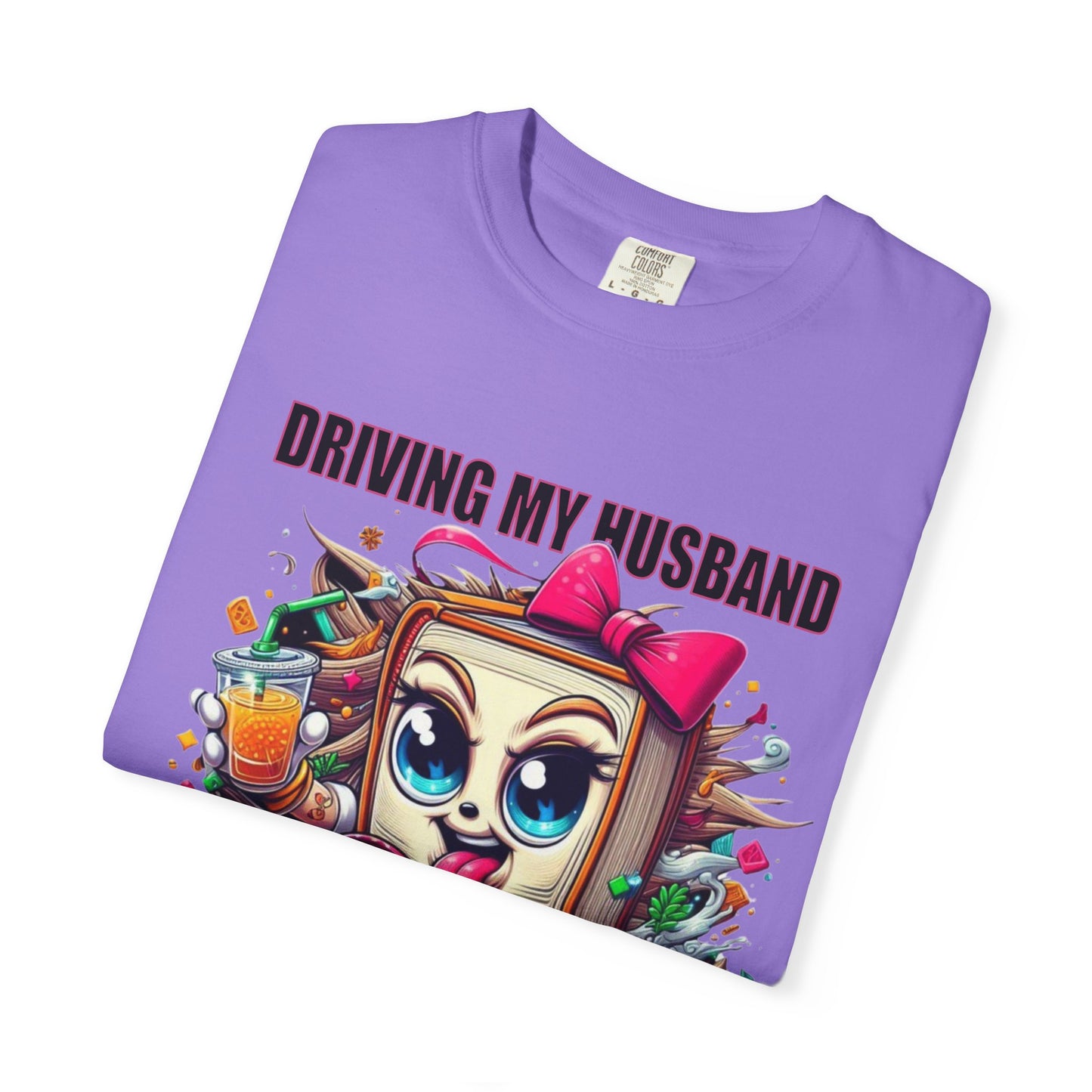 Funny Wife Book Lover Shirt β Driving My Husband Crazy One Book at a Time β Cute Book Tee Gift for Her