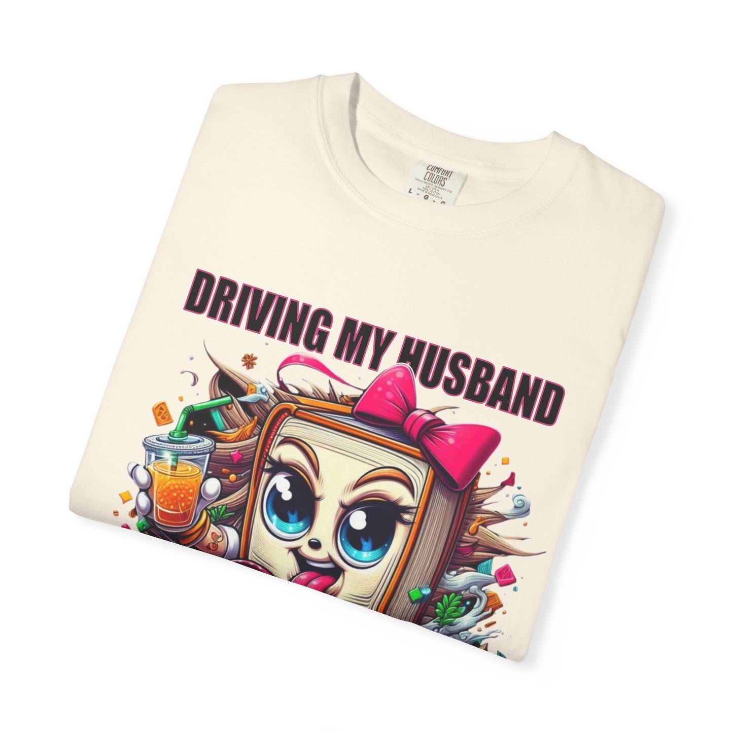 Funny Wife Book Lover Shirt β Driving My Husband Crazy One Book at a Time β Cute Book Tee Gift for Her