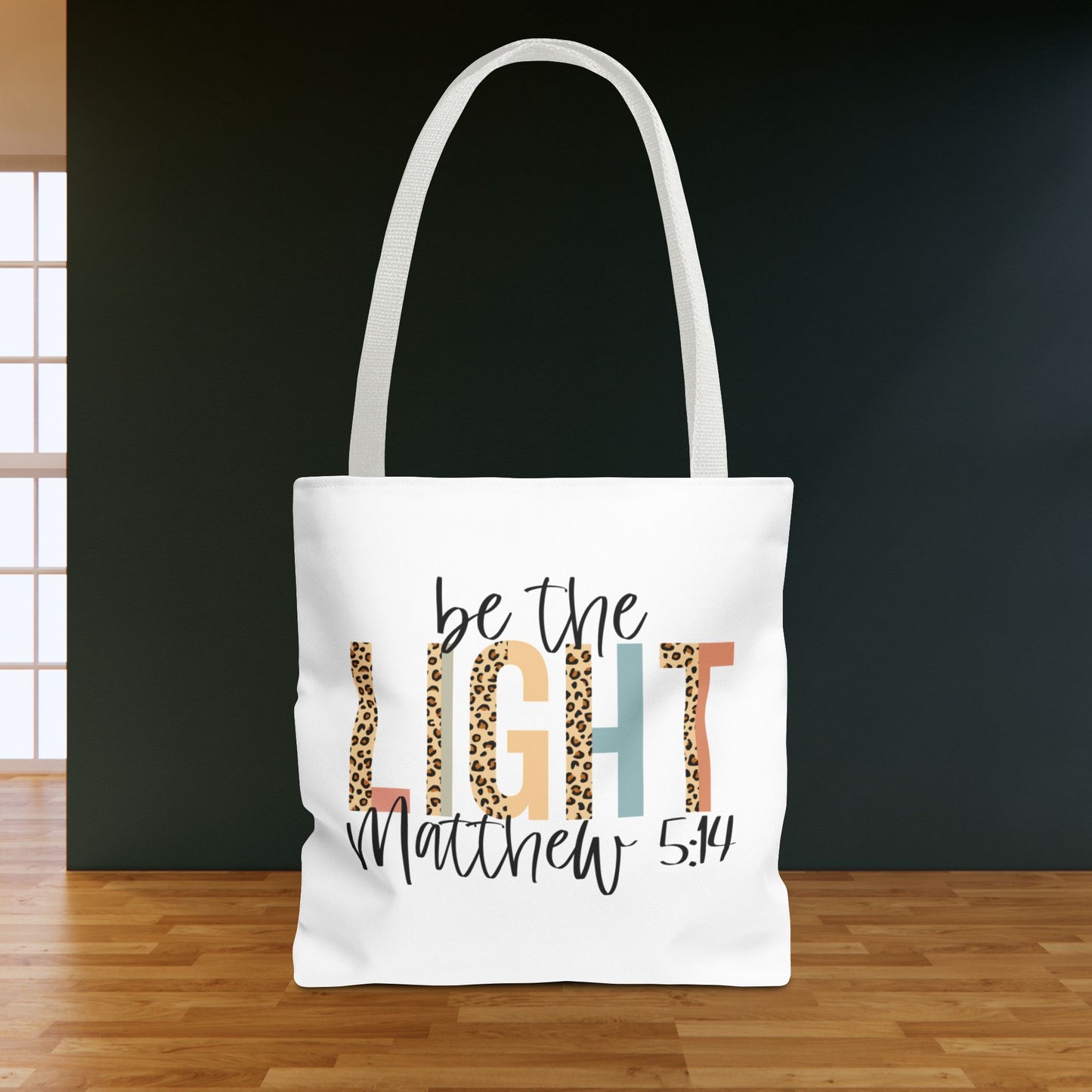 "Be the Light" Matthew 5:14