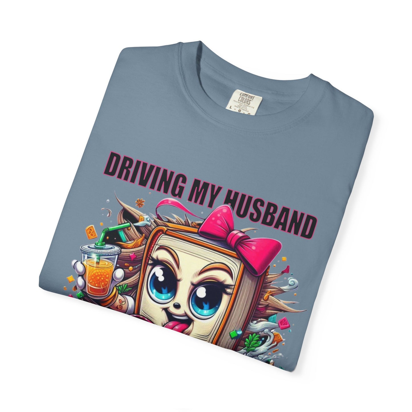 Funny Wife Book Lover Shirt β Driving My Husband Crazy One Book at a Time β Cute Book Tee Gift for Her