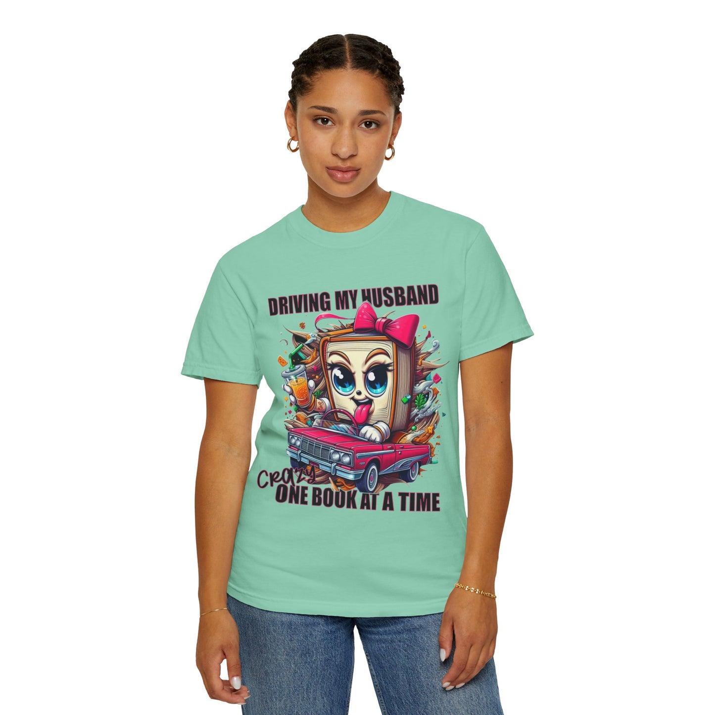 Funny Wife Book Lover Shirt – Driving My Husband Crazy One Book at a Time – Cute Book Tee Gift for Her
