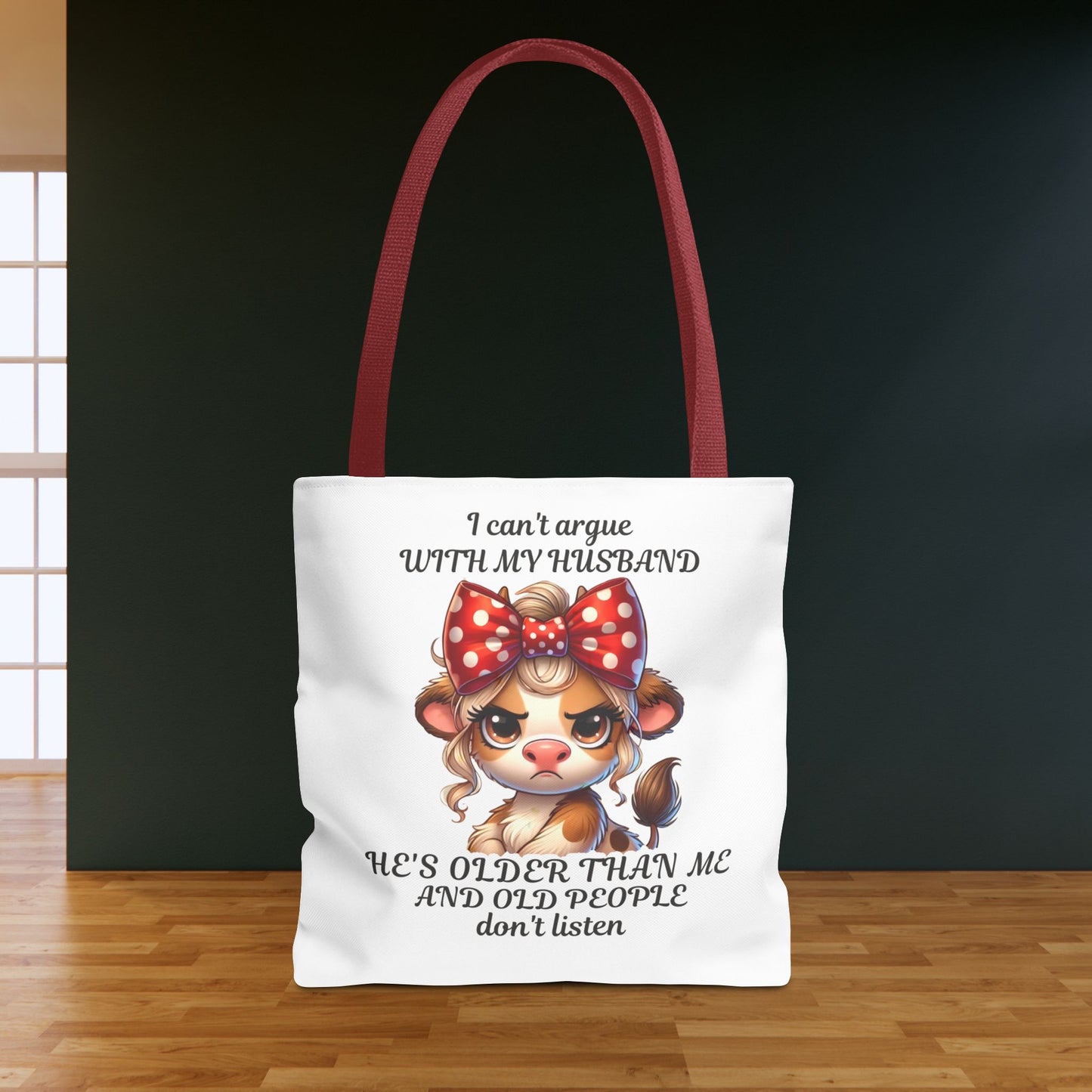 I Can't Argue With My Husband "Tote Bag"